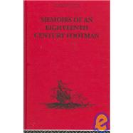 Memoirs of an Eighteenth Century Footman: John Macdonald Travels (1745-1779)