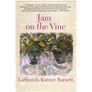 Jam on the Vine A Novel