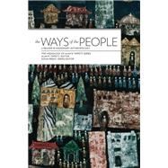 The Ways of the People: A Reader in Missionary Anthropology (The Missiology of Alan R. Tippett Series)