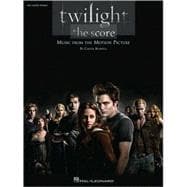 Twilight - The Score Music from the Motion Picture