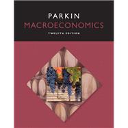Macroeconomics Plus MyEconLab with Pearson eText -- Access Card Package