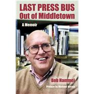 Last Press Bus Out of Middletown