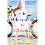 The Matchmaker A Novel