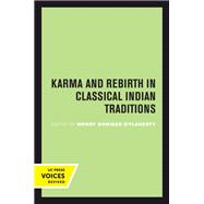 Karma and Rebirth in Classical Indian Traditions
