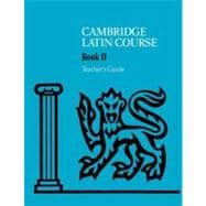 Cambridge Latin Course Teacher's Guide 2 4th Edition