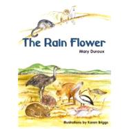 The Rain Flower First Contact in the Western Desert