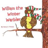 William the Winter Warbler