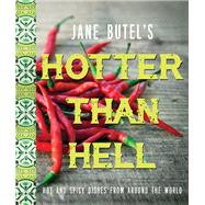 Jane Butel's Hotter Than Hell Cookbook