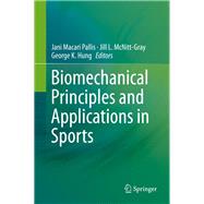Biomechanical Principles and Applications in Sports