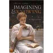 Imagining and Knowing The Shape of Fiction