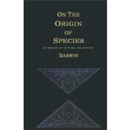 On the Origin of Species by Means of Natural Selection