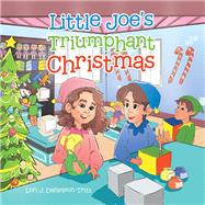 Little Joe’s Triumphant Christmas