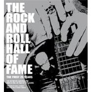 The Rock and Roll Hall of Fame: The First 25 Years