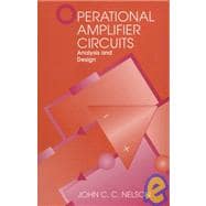 Operational Amplifier Circuits : Analysis and Design