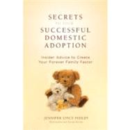 Secrets to Your Successful Domestic Adoption
