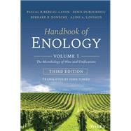 Handbook of Enology, Volume 1 The Microbiology of Wine and Vinifications