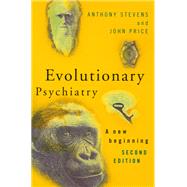 Evolutionary Psychiatry, second edition