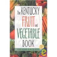 The Kentucky Fruit & Vegetable Book