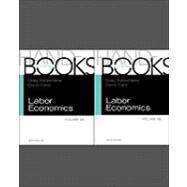 Handbook of Labor Economics, Volume 4A & B SET