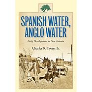 Spanish Water, Anglo Water