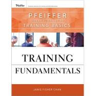 Training Fundamentals : Pfeiffer Essential Guides to Training Basics