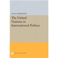 The United Nations in International Politics