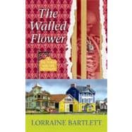 The Walled Flower: A Victoria Square Mystery