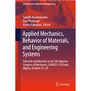 Applied Mechanics, Behavior of Materials, and Engineering Systems