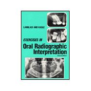 Exercises in Oral Radiographic Interpretation