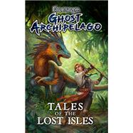 Tales of the Lost Isles