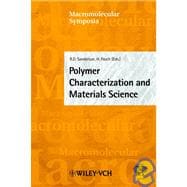 Polymer Characterization and Materials Science