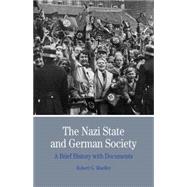 The Nazi State and German Society A Brief History with Documents