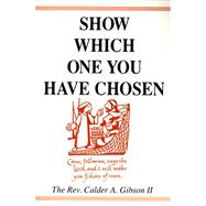 Show Which One You Have Chosen