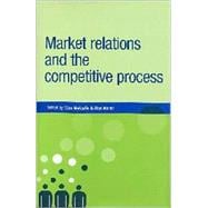 Market Relations and the Competitive Process