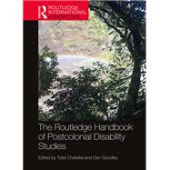The Routledge Handbook of Postcolonial Disability Studies