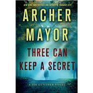 Three Can Keep a Secret A Joe Gunther Novel