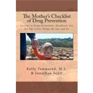 The Mother's Checklist of Drug Prevention