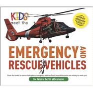 Kids Meet the Emergency and Rescue Vehicles