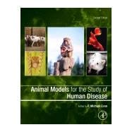 Animal Models for the Study of Human Disease