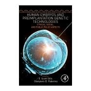 Human Embryos and Preimplantation Genetic Technologies