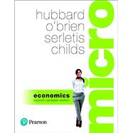 Microeconomics, Second Canadian Edition Plus NEW MyEconLab with Pearson eText -- Access Card Package (2nd Edition)