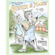 Gunner & Mabes The Carnival