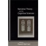 Narrative Theory and the Cognitive Sciences