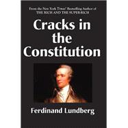 Cracks in the Constitution