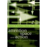 Attention, Space, and Action Studies in Cognitive Neuroscience