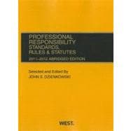 Professional Responsibility Standards, Rules & Statutes 2011-2012