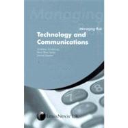 Managing Risk : Technology and Communications
