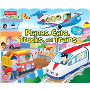 Fisher-Price Little People Planes, Cars, Trucks and Trains!