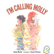 I'm Calling Molly
