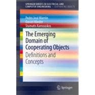 The Emerging Domain of Cooperating Objects: Definitions and Concepts